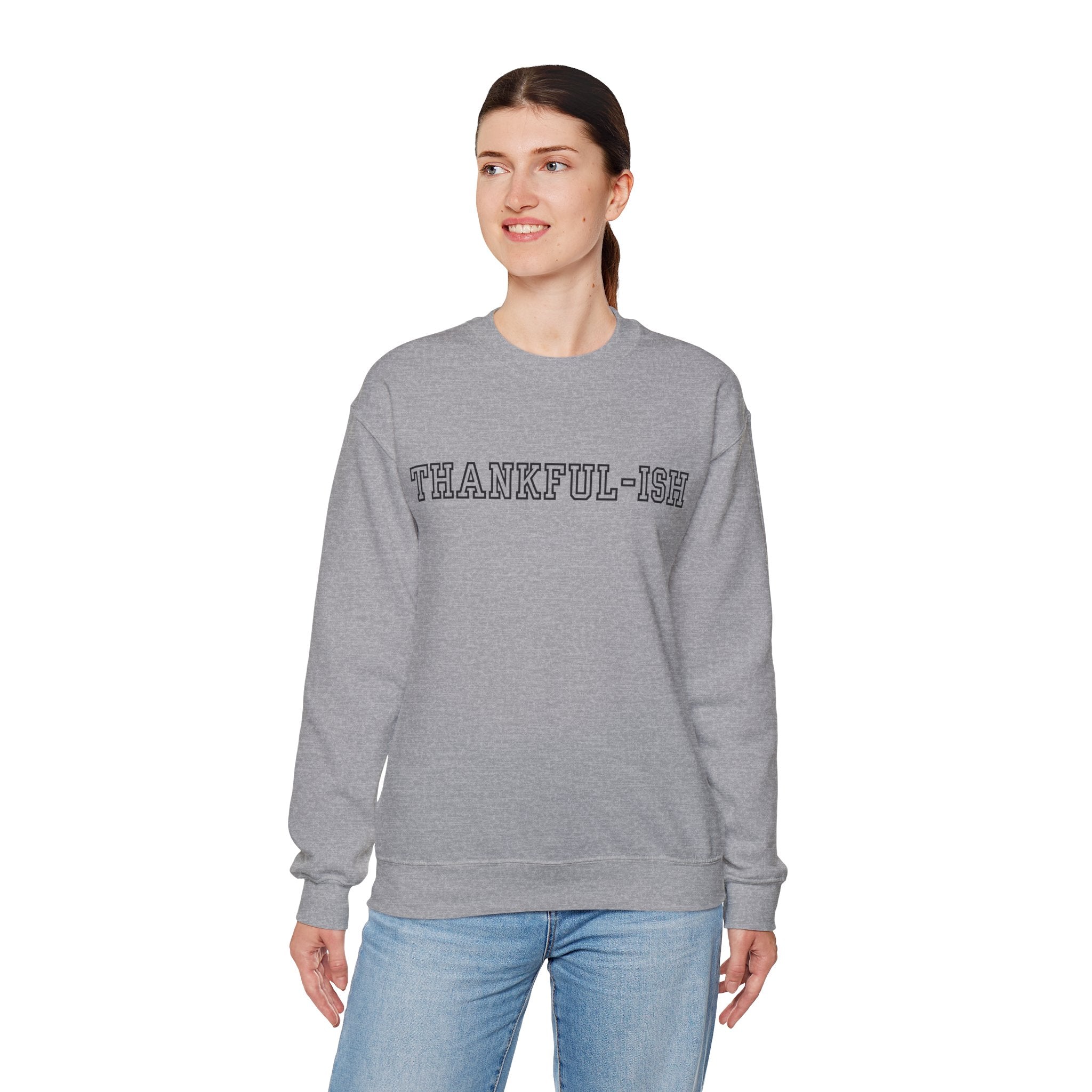 Thankful-ish Unisex Crewneck Sweatshirt